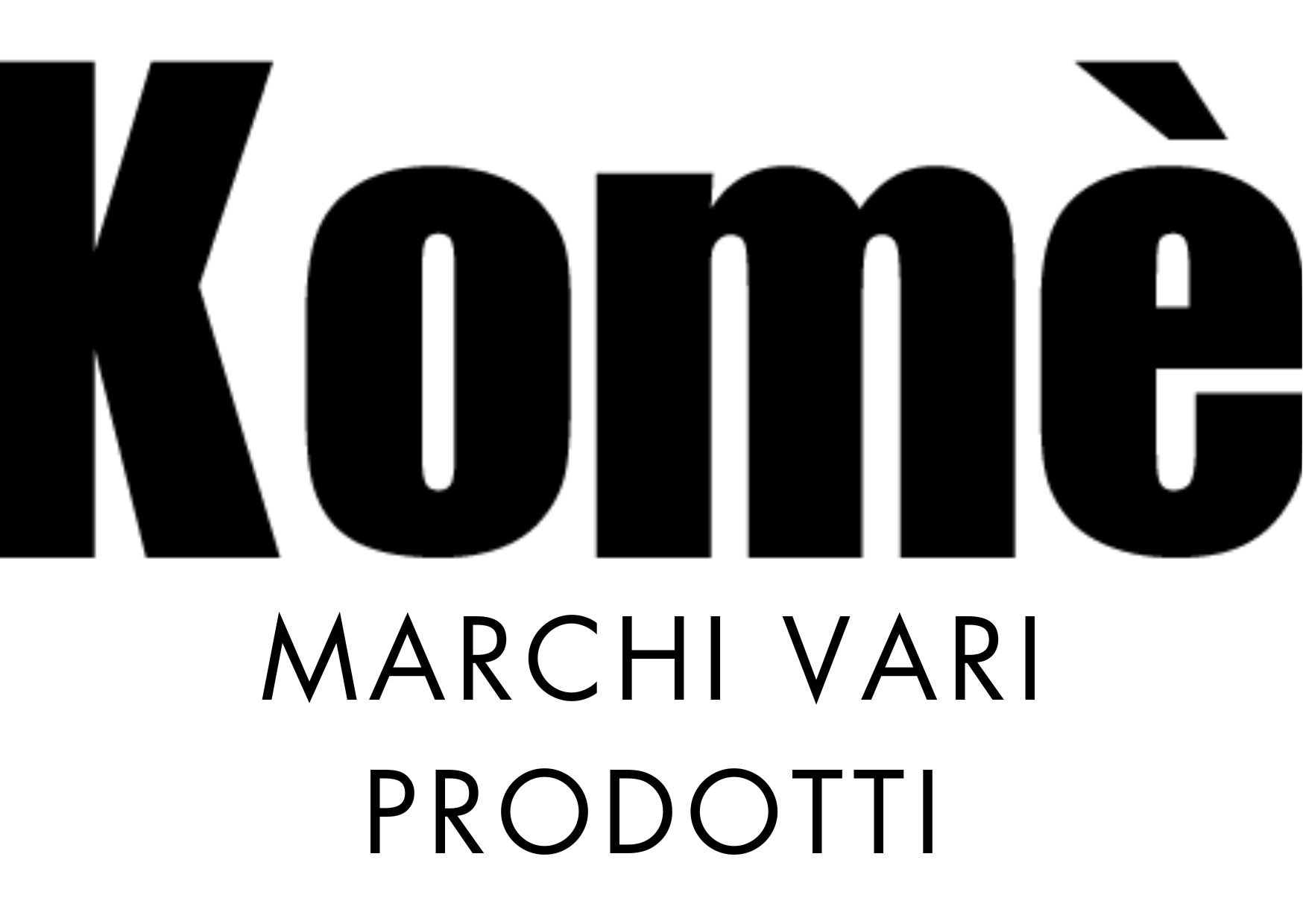 KOME' MARCHI VARI PRODOTTI